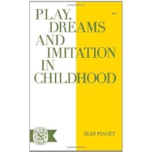 jean piaget play dreams and imitation francais